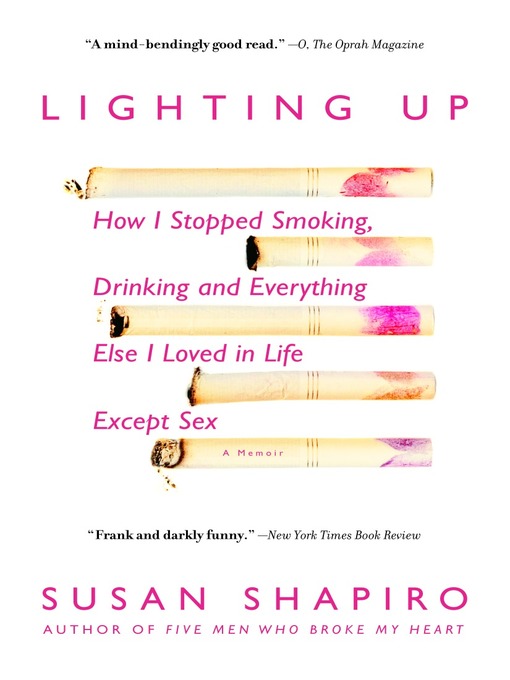 Title details for Lighting Up by Susan Shapiro - Available